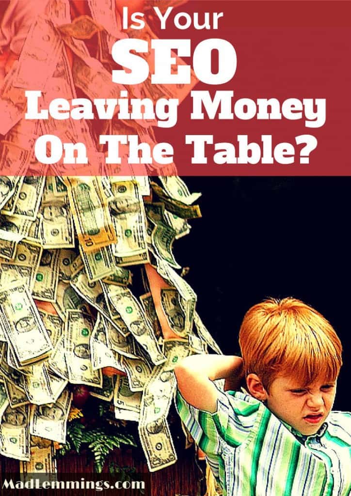 SEO Money On the Table